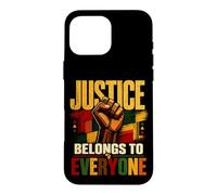 Custodia per iPhone 16 Pro Max La giustizia appartiene a tutti Uguaglianza Libertà Storia nera