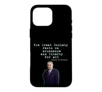 Custodia per iPhone 16 Pro Max La Grande Società poggia sull'abbondanza e sulla libertà per tutti i LBJ