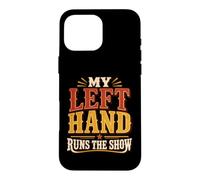 Custodia per iPhone 16 Pro Max La Mia Mano Sinistra Comanda Mancino Boss