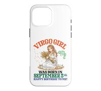 Custodia per iPhone 16 Pro Max La ragazza della Vergine è nata il 5 settembre Buon compleanno a me