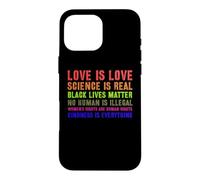 Custodia per iPhone 16 Pro Max La scienza è un vero orgoglio gay LGBT o LGBTQ L"amore è amore Sii gentile