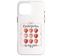 Custodia per iPhone 16 Pro Max La scuola materna è la mia marmellata di fragole per insegnanti bambini in età prescolare