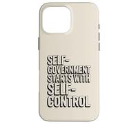 Custodia per iPhone 16 Pro Max L'autogoverno inizia con l'autocontrollo