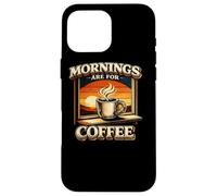 Custodia per iPhone 16 Pro Max Le mattine sono per il caffè Caffeina vintage al tramonto