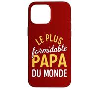 Custodia per iPhone 16 Pro Max Le Plus Formidable Papa Du Monde