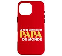 Custodia per iPhone 16 Pro Max Le plus Merveilleux Papa Du Monde