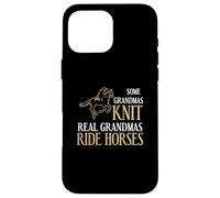 Custodia per iPhone 16 Pro Max Le vere nonne cavalcano cavalli