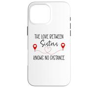 Custodia per iPhone 16 Pro Max Love Between Sisters Knows No Distance Big Sister Little Sis