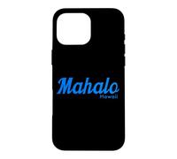 Custodia per iPhone 16 Pro Max Mahalo Hawaii