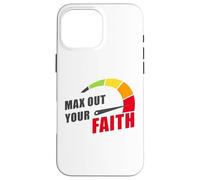 Custodia per iPhone 16 Pro Max Max Out Your Faith - Christian Inspiring Motivational Quote