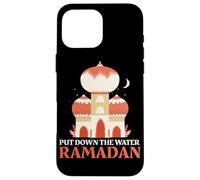 Custodia per iPhone 16 Pro Max Metti giù l'acqua Digiuno Umorismo musulmano Mese del Ramadan