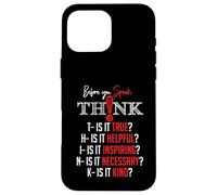 Custodia per iPhone 16 Pro Max Mindful Speech Acronym True Helpful Inspiring Kind Graphic