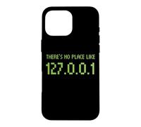 Custodia per iPhone 16 Pro Max Non c'è posto come 127.0.0.1 Indirizzo Internet IP Home Pun