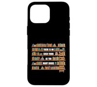 Custodia per iPhone 16 Pro Max Non esistono troppe cose del genere Settimana della Biblioteca Nazionale