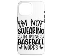 Custodia per iPhone 16 Pro Max Non giuro che sto usando parole di baseball