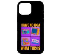 Custodia per iPhone 16 Pro Max Non ho idea di cosa sia divertente umorismo della generazione Z degli anni '80 e '90