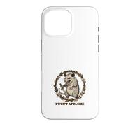 Custodia per iPhone 16 Pro Max Non mi scuso Opossum