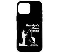 Custodia per iPhone 16 Pro Max Nonno Andato Pesca Divertente Pescatore Nonno Hobby All'aperto