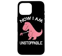 Custodia per iPhone 16 Pro Max Now I'm Unstoppable - Funny T-Rex Dinosaur