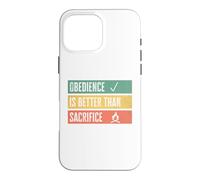 Custodia per iPhone 16 Pro Max Obedience is better than sacrifice Relationship VS Religion
