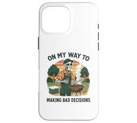 Custodia per iPhone 16 Pro Max "On My Way to Making Bad Decisions" - Divertente barbecue alla griglia