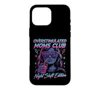 Custodia per iPhone 16 Pro Max Overstimulated Moms Club Retro Night Shift Edition Mama