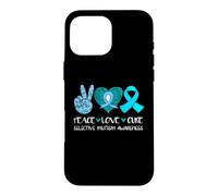 Custodia per iPhone 16 Pro Max Peace Love Cure Consapevolezza del mutismo selettivo, colore: verde acqua, speranza