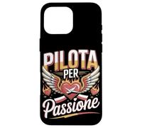 Custodia per iPhone 16 Pro Max Pilota Per Passione Cuore Aereo Ali Fuoco
