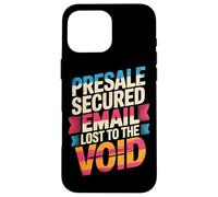 Custodia per iPhone 16 Pro Max PRESALE SECURED EMAIL LOST TO THE VOID
