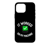 Custodia per iPhone 16 Pro Max Programmer It Worked On My Machine Coding Joke