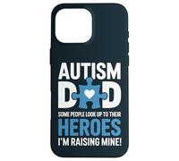 Custodia per iPhone 16 Pro Max Proud Autism Dad - Raising My Hero Awareness Father Papa