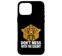 Custodia per iPhone 16 Pro Max Queen Bee Don't Mess With The Colony Beekeeper