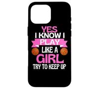 Custodia per iPhone 16 Pro Max Ragazze Basket Divertente Gioca Come Una Ragazza