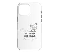 Custodia per iPhone 16 Pro Max Regalo per amante delle galline Just Let Them Free Range