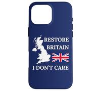 Custodia per iPhone 16 Pro Max RESTORE BRITAIN NON MI CAUSA ORGOGLIO BRITANNICO REGNO UNITO