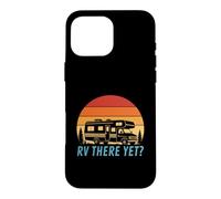 Custodia per iPhone 16 Pro Max RV There Yet - Divertente umorismo retrò da campeggio