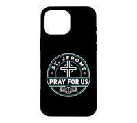 Custodia per iPhone 16 Pro Max San Girolamo Prega per noi Santo Patrono Cattolico Grafico