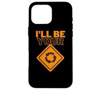 Custodia per iPhone 16 Pro Max Sarò tuo | Cartello circolare | Funny Car Joke