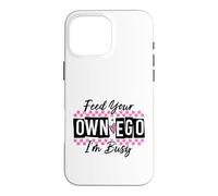 Custodia per iPhone 16 Pro Max Sassy Alimenta il tuo EGO I'm Busy Confident Design