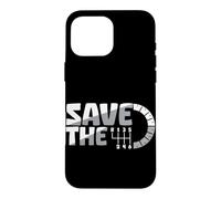 Custodia per iPhone 16 Pro Max Save The Stick - Trasmissione manuale a tre pedali, per auto