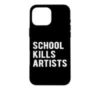 Custodia per iPhone 16 Pro Max Scuola Uccide Artisti