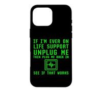 Custodia per iPhone 16 Pro Max Se sono mai in vita Support Unplug, vedi se funziona Geek