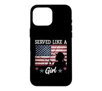 Custodia per iPhone 16 Pro Max Served Like A Girl Female Veterans Day Gift