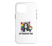 Custodia per iPhone 16 Pro Max Sii orgoglioso e sii arcobaleno LGBTQ Pride Femminista