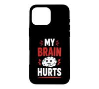 Custodia per iPhone 16 Pro Max Simple Funny gym workout quote My brain Hurts