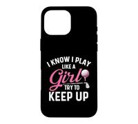 Custodia per iPhone 16 Pro Max So che gioco come una ragazza cerca di tenere il passo - Golf Lover Golfer