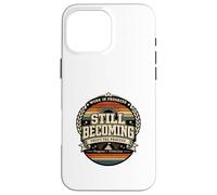 Custodia per iPhone 16 Pro Max Still Becoming Trust The Process Vintage Regalo motivazionale.