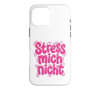 Custodia per iPhone 16 Pro Max Stress Mich Nicht Tedesco Relax e Take it Easy