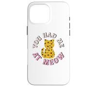 Custodia per iPhone 16 Pro Max Sunflowers Cat Lovers You Had me At Meow