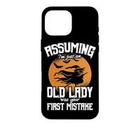 Custodia per iPhone 16 Pro Max Supponendo che io sia solo una vecchia signora era il tuo primo errore strega
